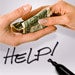 'I need money. Can you help me?'