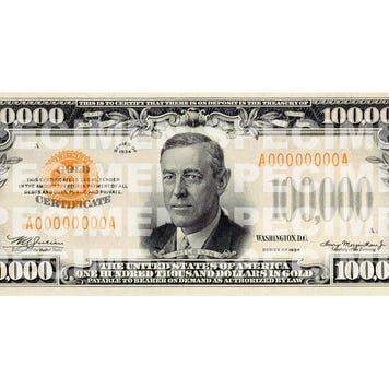 Historic and no longer in print $100,000 bill